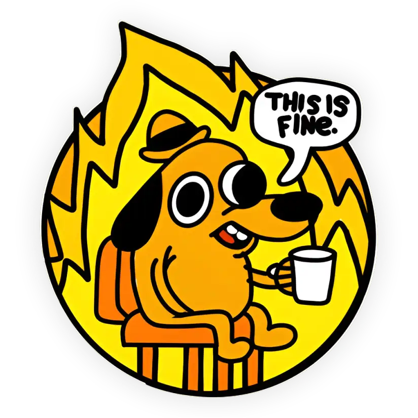 This Is Fine - Coaster