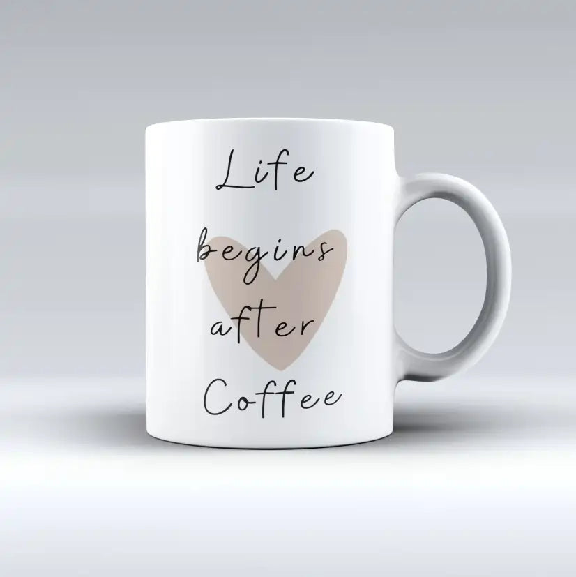 Life Begins After Coffee