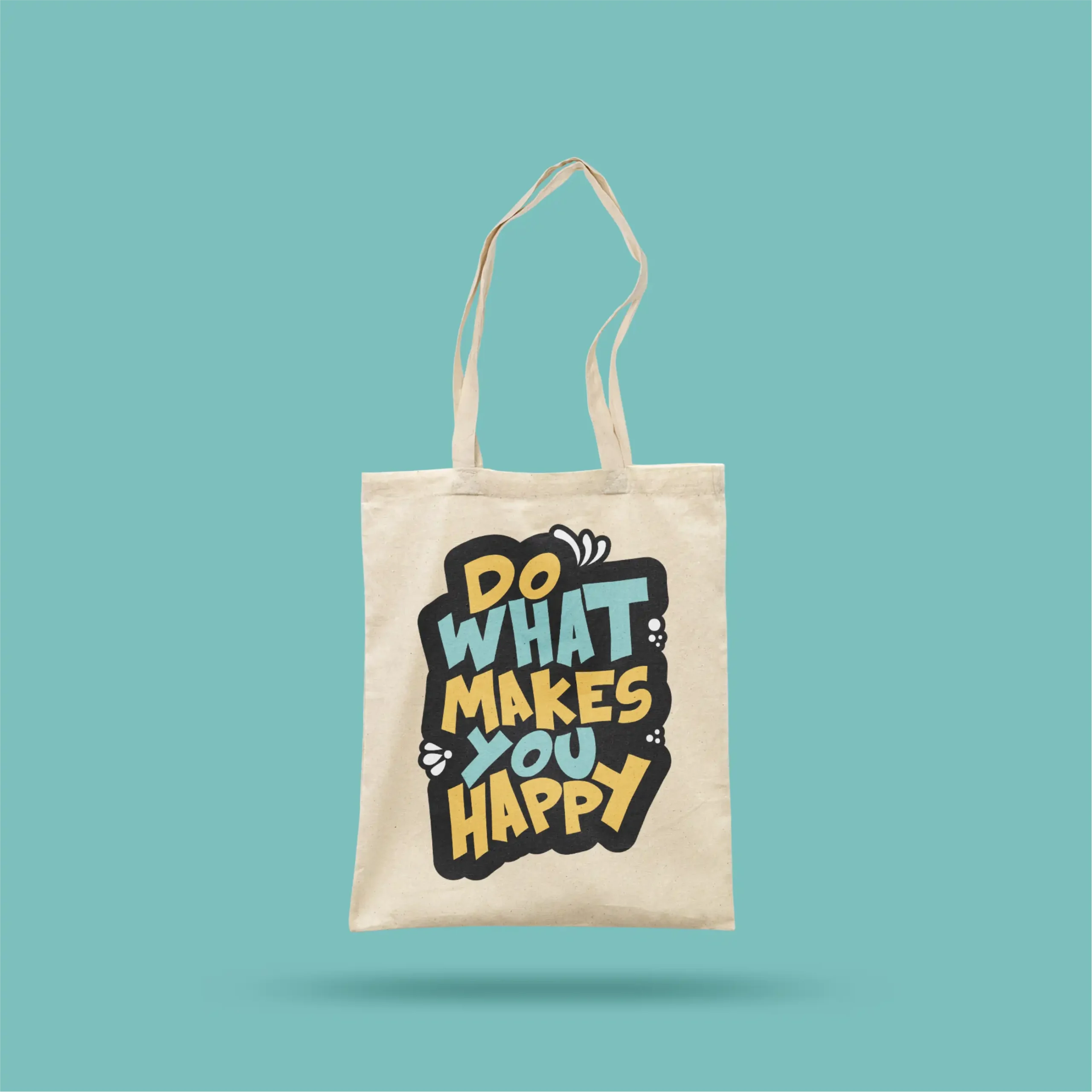 Do What Makes You Happy